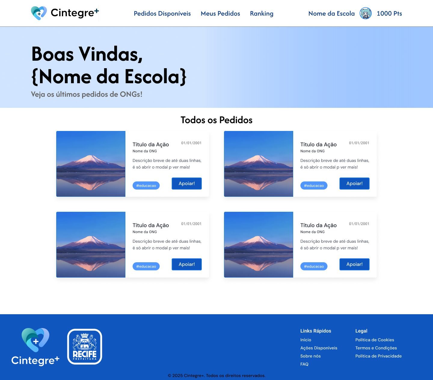 Painel da escola com saudação Boas Vindas, Nome da Escola, chamada Veja os últimos pedidos de ONGs e quatro cards de pedidos