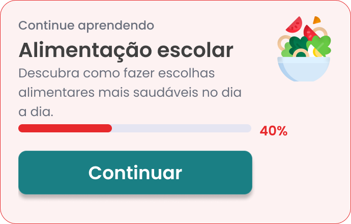 Card Continue aprendendo: Alimentação escolar, progresso de 40% e botão Continuar