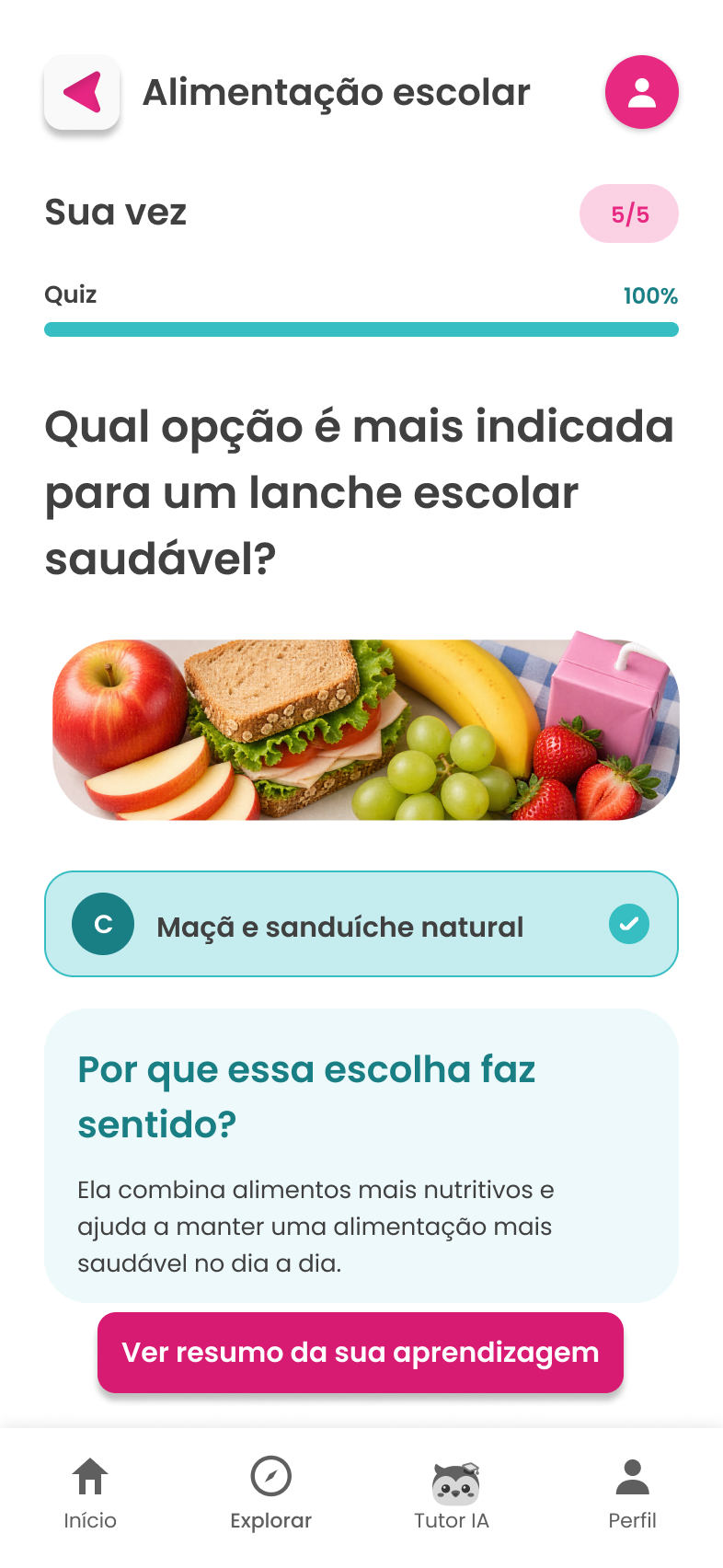 Feedback de resposta certa com explicação de por que a escolha faz sentido