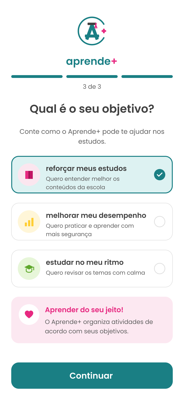 Preferências 3 de 3: Qual é o seu objetivo? com objetivo selecionado